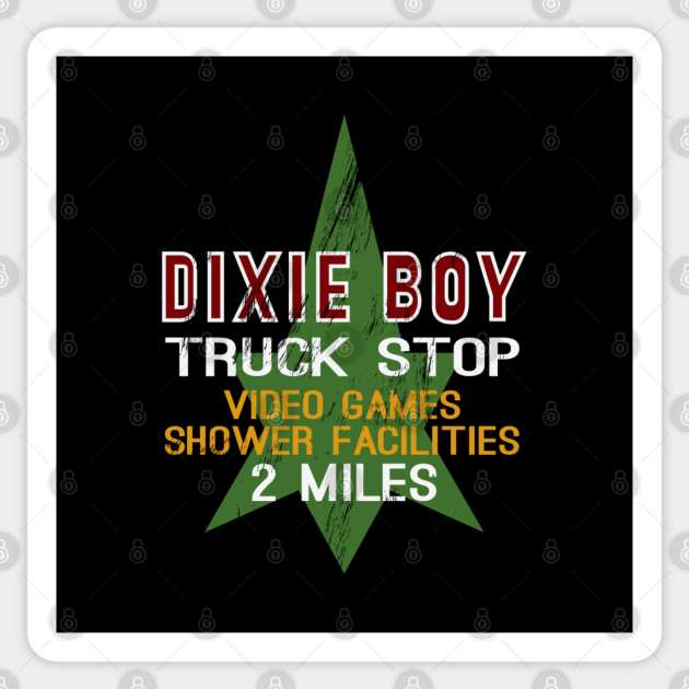 Dixie Boy Truck Stop (Maximum Overdrive) - Maximum Overdrive - Sticker