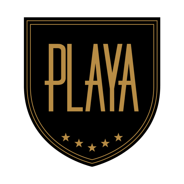 Playa by MessageOnApparel