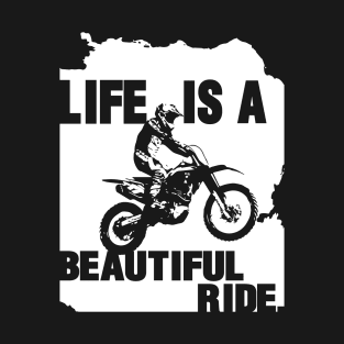 Embracing Life's Journey - life is a beautiful ride T-Shirt