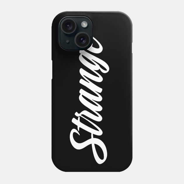 Strange Phone Case by ballhard