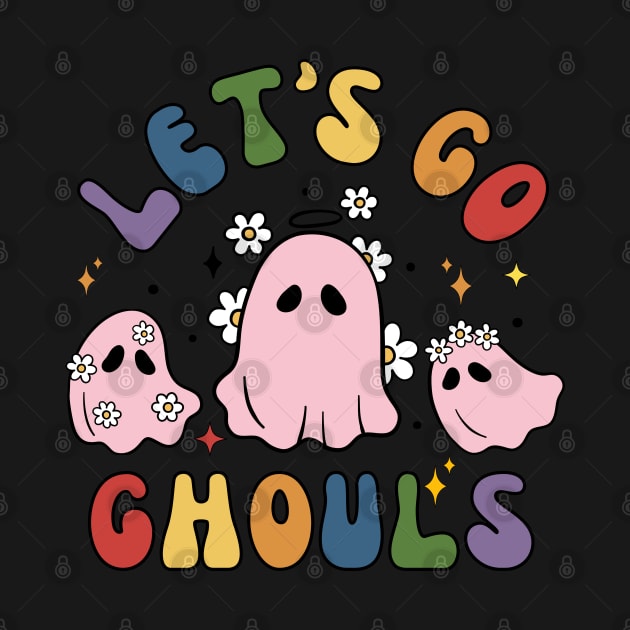 Lets Go Ghouls by Teesquares