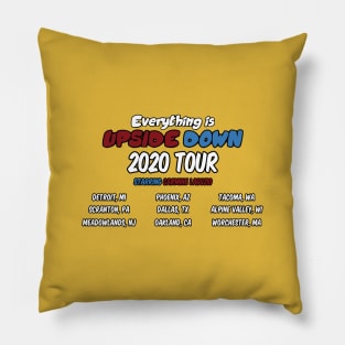 Everything is Upside Down Tour T-Shirt - I Think You Should Leave Pillow