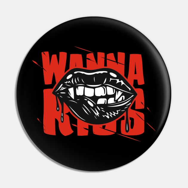 Wanna Kiss Pin by Whatastory