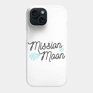 Mission Moon (Light) Phone Case