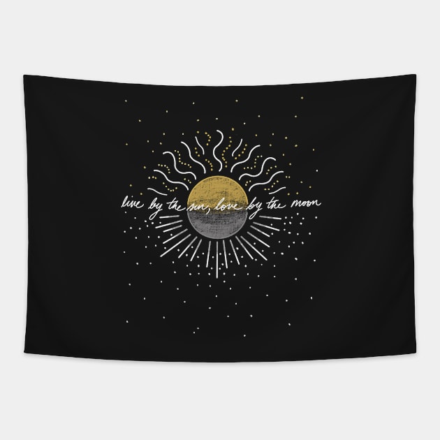 Live by the sun, love by the moon Tapestry by MugDesignStore