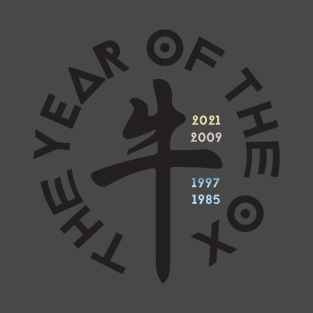 8ts Year of the Ox Years T-Shirt