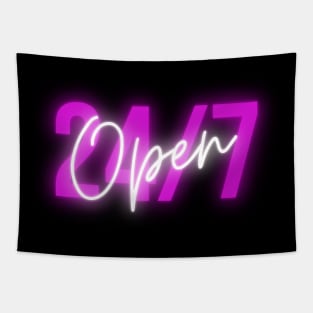 Open 24/7 Tapestry