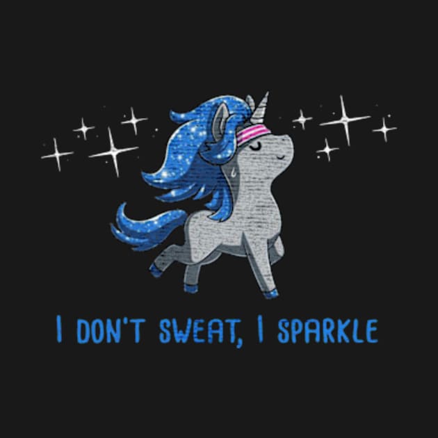 I Dont Sweat I Sparkle unicorn by Brianmakeathing