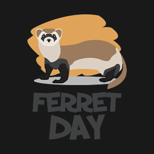 2nd April - Ferret Day T-Shirt