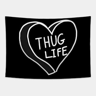 Thug Life Love Heart Tapestry