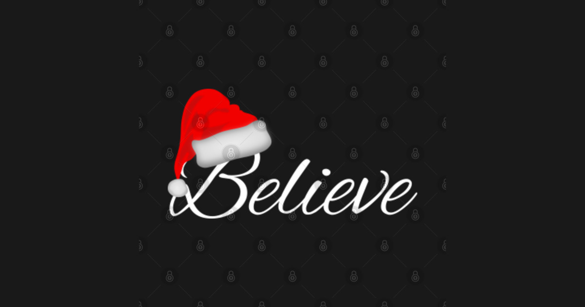 believe in santa claus Believe In Santa Claus Sticker TeePublic