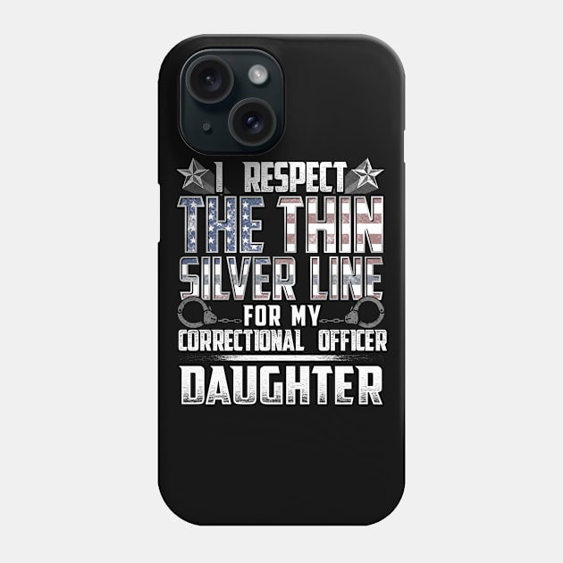 Correctional Office Daughter Thin Silver Line Phone Case by wheedesign