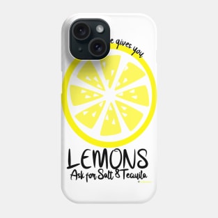 Lemons do it better! Phone Case