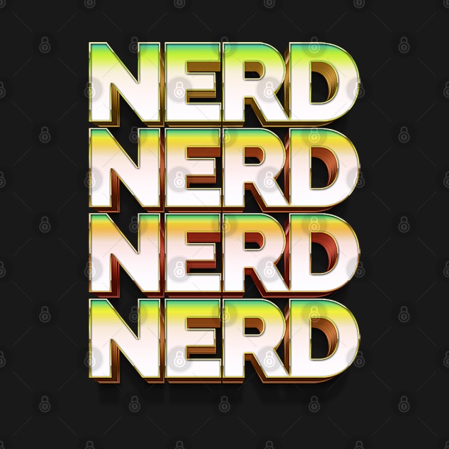 NERD 80s Style Typographic Design by DankFutura