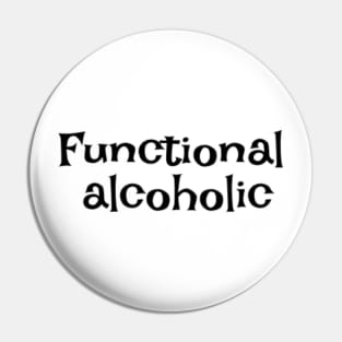 Functional Alcoholic Pin