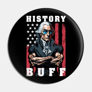 History Buff Funny George Washington Pin