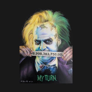 Beetlejuice Beetlejuice My Turn 2024 T-Shirt