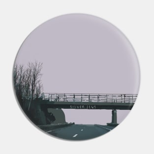 Silver Jews - American Water, We Are Real, Message broadcast on an overpass Pin