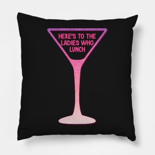 Company - The Ladies Who Lunch Pillow