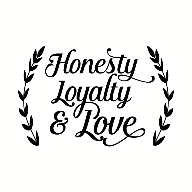 Love & Loyalty