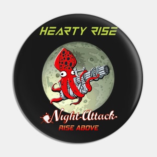 Night Attack By The Moon LIght Without Squid Hunters logo Pin