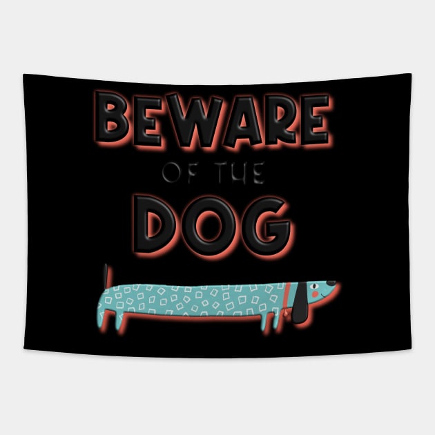 Beware of the Dog Tapestry by Designed by Suze