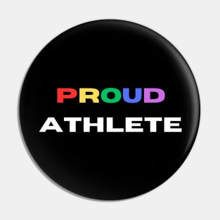 Proud athlete Pin