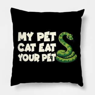 My pet can eat your pet Pillow