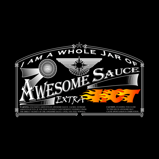 I am Awesome Sauce by TSWhittley