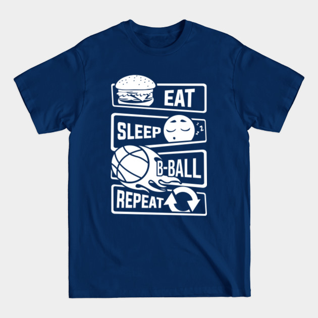 Discover Eat Sleep Basketball Repeat - B-Ball Team Dunk - Eat Sleep Basketball Repeat - T-Shirt