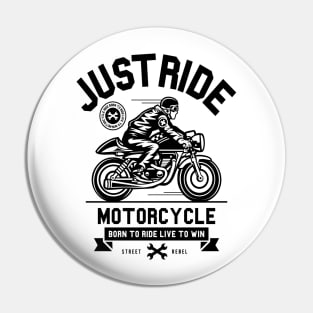 Just Ride Pin