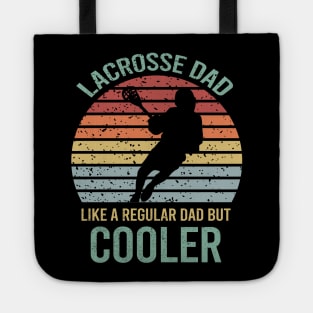 Lacrosse Dad Like A Regular Dad But Cooler Tote