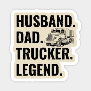 Husband Dad Trucker Legend Magnet