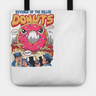 Revenge of the Killer Donuts Tote