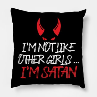 Not Like Other Girl Sassy Cute Satan Girl Funny Pillow