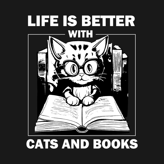 Life Is Better With Cats And Books by AbundanceSeed