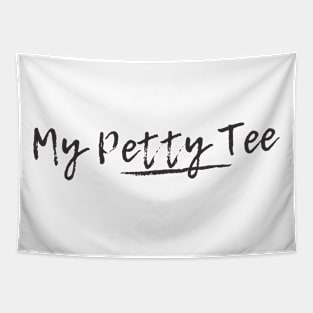 Petty T-Shirt Tapestry