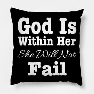 God Is Within Her Pillow