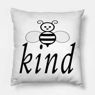 be kind Pillow