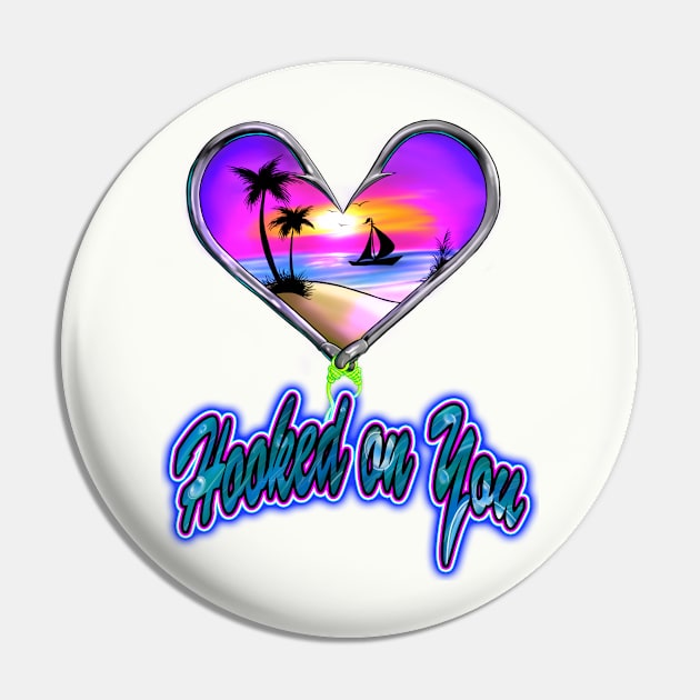 Hooked on You Pin by Destro