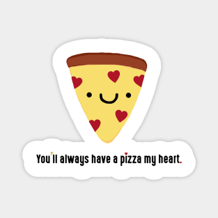 Pizza My Heart Magnet
