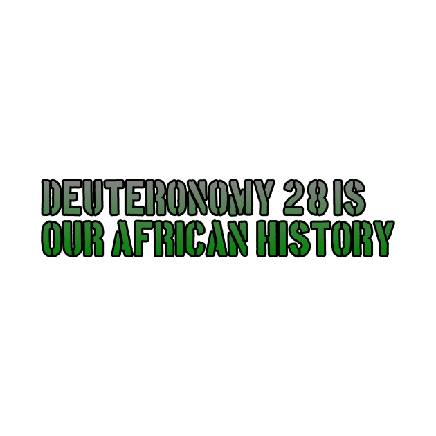 Deuteronomy 28 Is Our African History by Yachaad Yasharahla