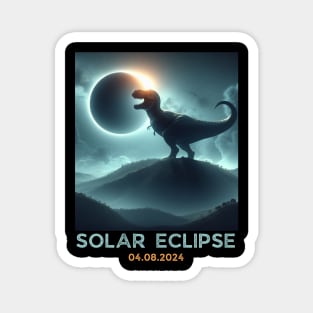 Total Solar Eclipse T-rex Dino April 8 2024 Solar Eclipse Magnet