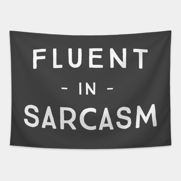 Fluent in Sarcasm Tapestry by Portals