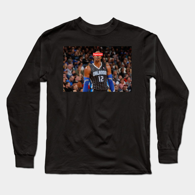 Nba Superstar Dwight Howard With The Supreme Logo Great Print For All Basketball Fans Dwight Howard Long Sleeve T Shirt Teepublic