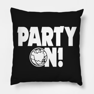 Party On! Pillow