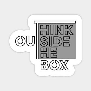 Think Outside the Box Magnet