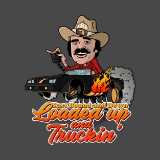 Loaded up and Truckin´ T-Shirt