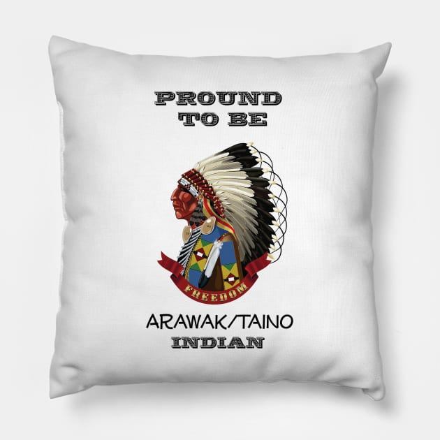 Proud To Be Arawak Taino Pillow by The Binay Tribal Products