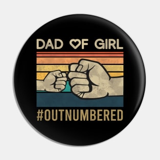Dad of Girl Outnumbered Pin